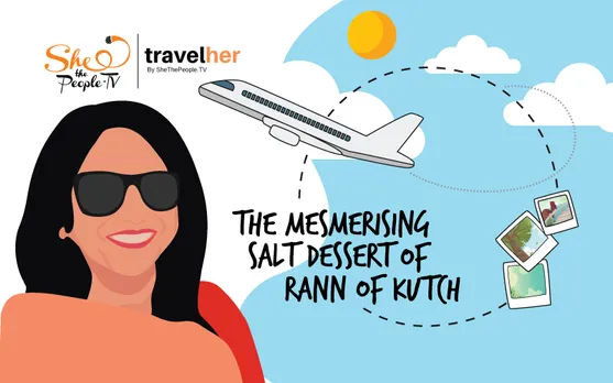 TravelHer: The Rann Of Kutch Salt Dessert Left Me Mesmerised