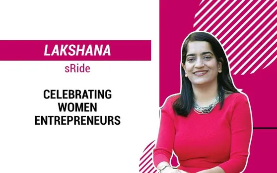 All Women Entrepreneurs Need Is Acceptance: Lakshana Jha Of sRide