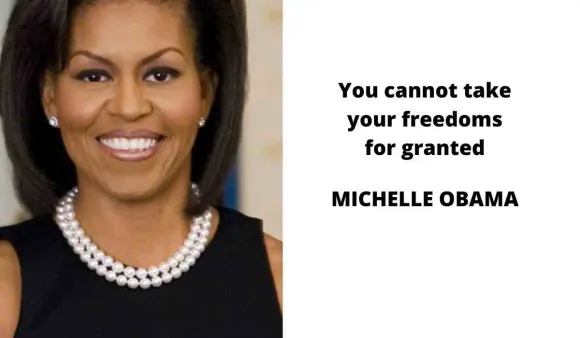 "There is no limit to what we as women can accomplish" - Michelle Obama