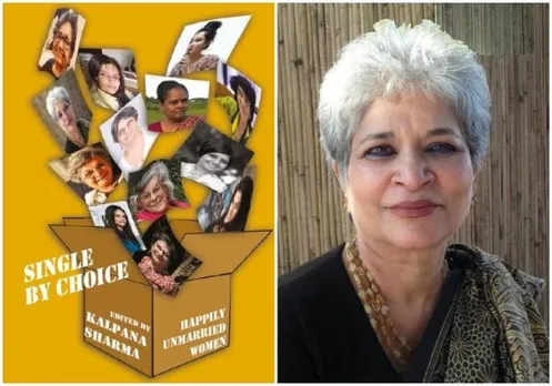 Single By Choice Tells Stories Of Unmarried Indian Women: An Excerpt