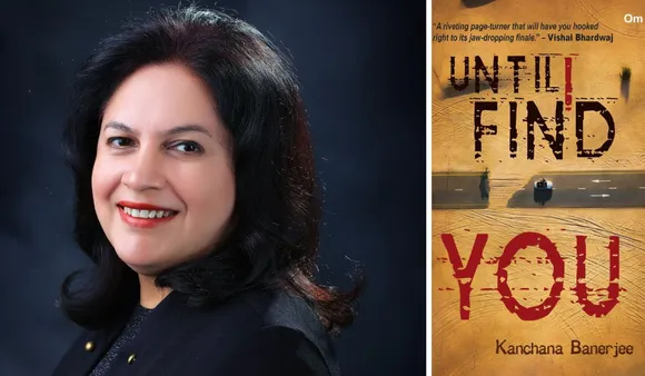 Kanchana Banerjee On New Book ‘Until I Find You’ And Why Grey Characters Intrigue Her