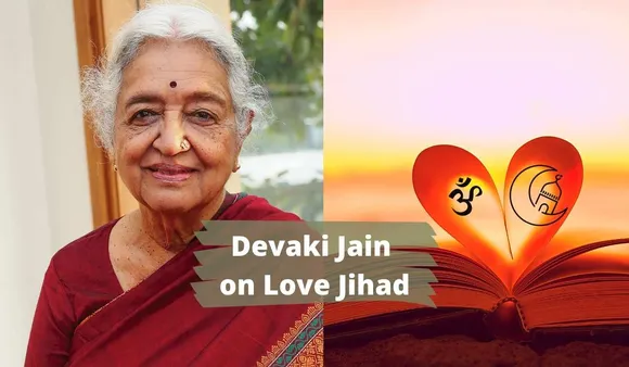 Feminist Devaki Jain on Love Jihad: No Hindu Dharma Asks Us to be Vicious With Young People