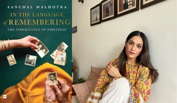 Aanchal Malhotra On Unlearning With Her New Book 'In The Language Of Remembering'