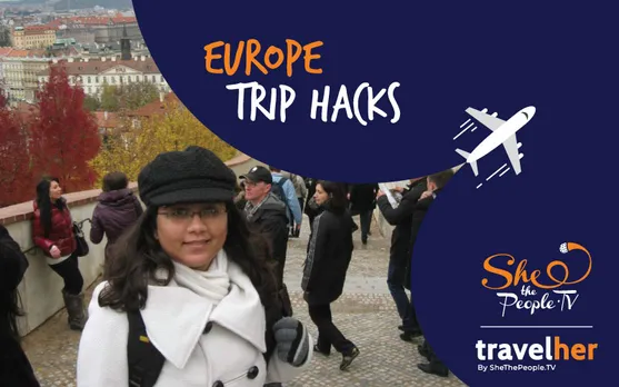 TravelHer: Hacks To Make Your Europe Trip A Memorable Experience