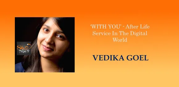 Vedika Goel set up India's first after-life service 'With You'