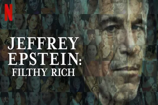 He Used Women Against Women; Jeffrey Epstein: Filthy Rich On Netflix Is Brutally Honest