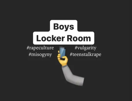 The Boys' Locker Room Talk: Mirror Of This Society?