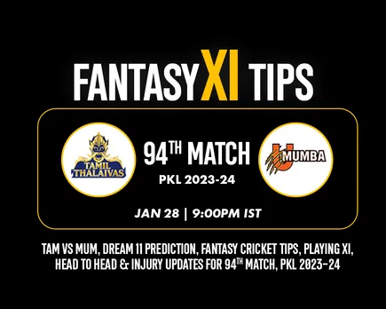 PKL 2023-24: TAM vs MUM Dream11 Prediction, Match 94, Fantasy Kabaddi Tips, Playing VII & Injury Updates