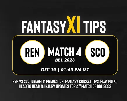 REN vs SCO Dream11 Prediction, Fantasy Cricket Tips, Playing XI for T20 BBL 2023, Match 4
