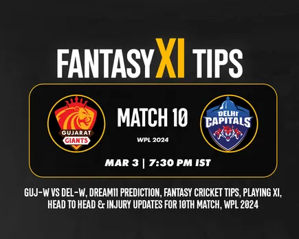 GUJ-W vs DEL-W Dream11 Prediction, WPL 2024, 10th Match: Gujarat Giants vs Delhi Capitals playing XI, fantasy team today's, and squads