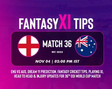 AUS vs ENG Dream11 Prediction, ODI World Cup 2023, Match 36: Australia vs England playing XI, fantasy team today's, and squads