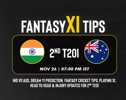 IND vs AUS Dream11 Prediction 2nd T20I: India vs Australia playing XI, fantasy team today's and squads