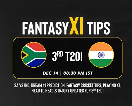 SA vs IND Dream11 Prediction 3rd T20I: South Africa vs India Playing XI, fantasy teams and squads