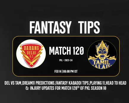 PKL 2023-24: DEL vs TAM Dream11 Prediction, Match 120, Fantasy Kabaddi Tips, Playing VII & Injury Updates