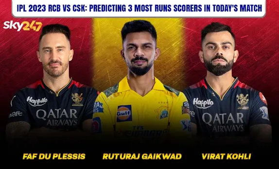 IPL 2023: Predicting 3 Most Run Scorers in Today's RCB vs CSK Match