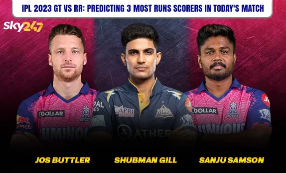 IPL 2023: Predicting 3 Most Run Scorers in Today's GT vs RR Match