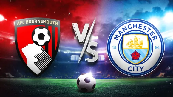 Bournemouth vs. Manchester City