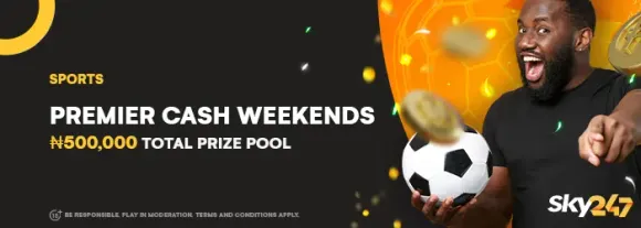 Unlock the Premier League Excitement with Sky247 NG's ₦500,000 Combi Bet Challenge