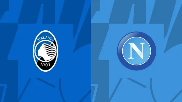Atalanta BC vs. Napoli: Serie A Match Preview, Odds & Prediction
