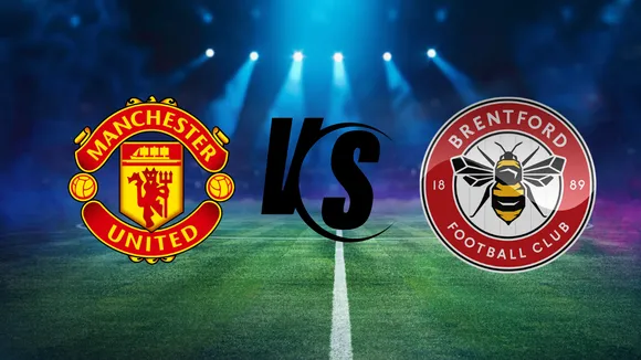 Manchester United vs. Brentford