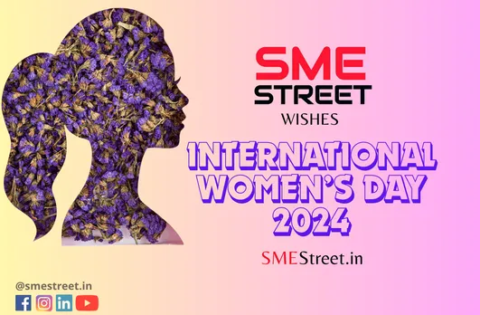 Navigating Challenges and Opportunities for Indian Women-Led MSMEs: International Women's Day