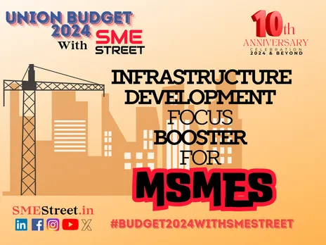 Union Budget 2024 Infrastructure Develoment