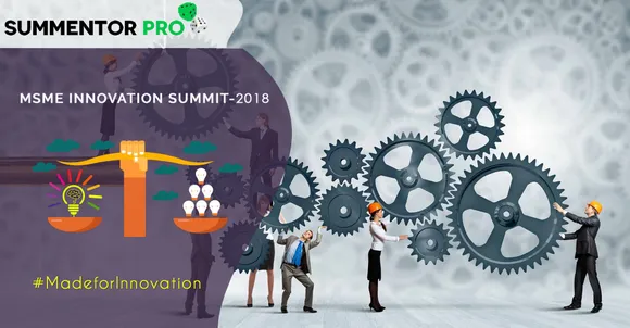MSME Innovation Summit Participate to Experience the Business of Innovation