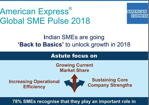 Agility and Innovation Drives Indian SMEs: American Express Global SME Pulse 2018