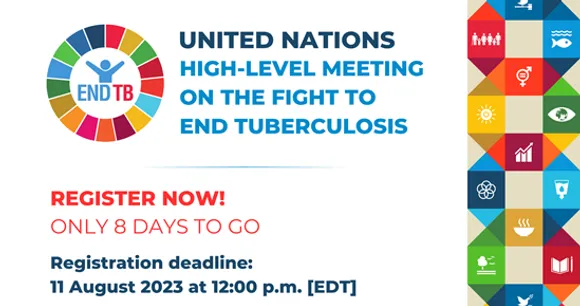 Register Now to Join the Second UN High-Level Meeting on TB: Deadline-11 August