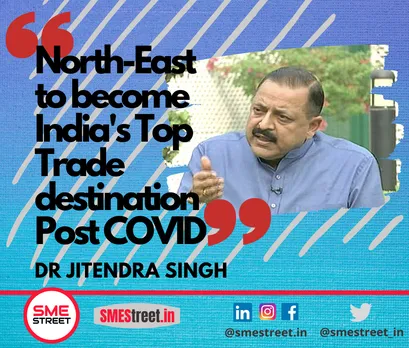 NE Region To Shine As a Great Trade Destination in India Post-COVID:  Dr. Jitendra Singh