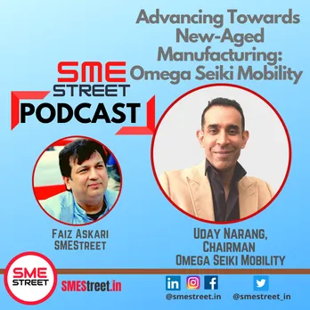 SMEStreet Podcast With Mr Uday Narang of Omega Seiki Mobility