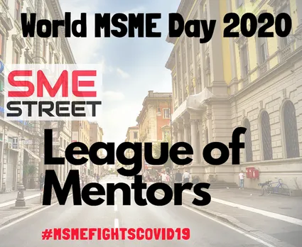 SMEStreet Foundation Launched SMEStreet League of Mentors to Support MSMEs on World MSME Day