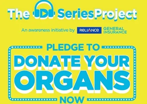 Reliance General Insurance Launched “The D-series Project’ to Raise Awareness on Organ Donation