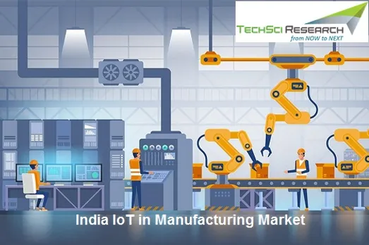 India IoT in Manufacturing Market to Grow at a CAGR of 13.81% until FY2027: Research