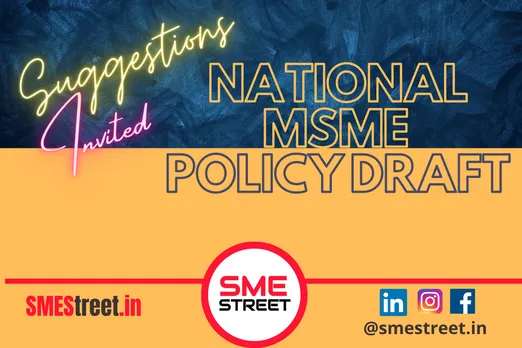 New MSME Policy Draft is Focusing on 5 Critical Aspects to Uplift