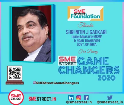 Nitin Gadkari as the SMEStreet GameChanger 2020