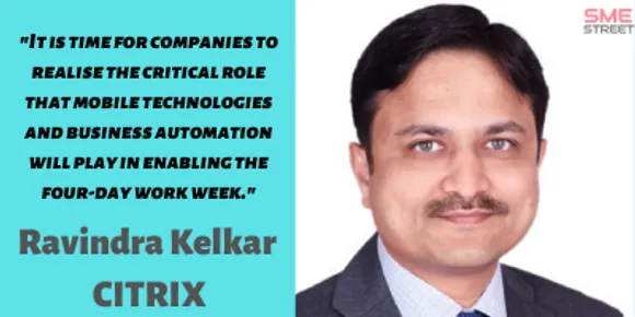 Citrix Survey Hinted a Trend Towards Four-Day Work Week and Also Unleashed Overtime Epidemic Situation in India