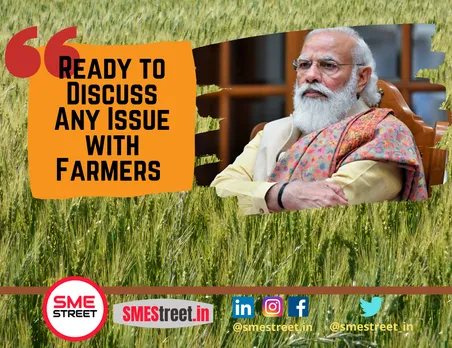 PM Modi Willing To Discuss Any Issue with Farmers