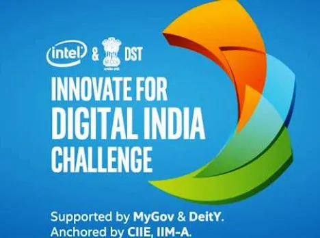 Intel & DST to Innovate Digital India Challenge 2.0