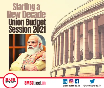 SMEStreet, Narendra Modi, Indian Parliament, Budget Session 2021, Budget 2021