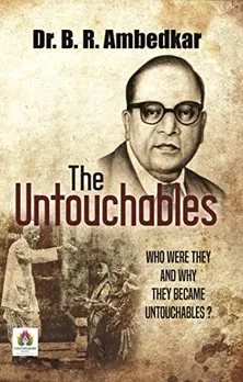 The Untouchables: Who Were They And Why They Became Untouchable? by Dr ...