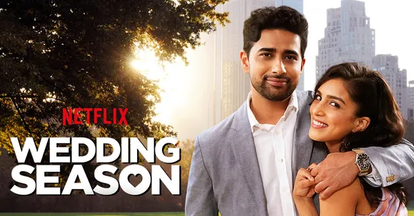 Friday Streaming - The forced Indianness in Wedding Season on Netflix makes this rom-com very hard to watch!