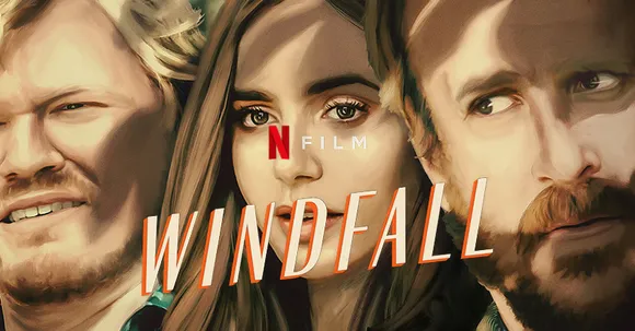 Friday Streaming - 92 minutes of randomness aka Netflix's Windfall is the newest snoozefest in town