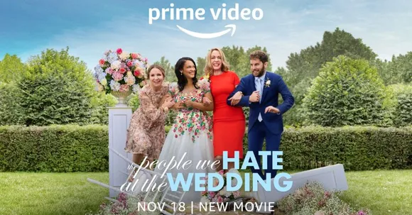 Friday Streaming - Forget saying something new, Prime Video's The People We Hate at the Wedding says nothing at all!