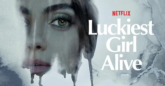 Friday Streaming - Luckiest Girl Alive on Netflix has more layers than most can peel off!