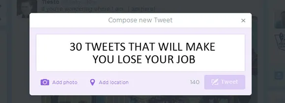 30 Tweets That Can Make You Lose Your Job