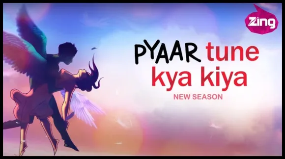 Pyaar Tune Kya Kiya returns with another love-filled season on Zing