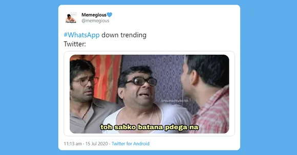 As Whatsapp goes down, these humorous memes go up!