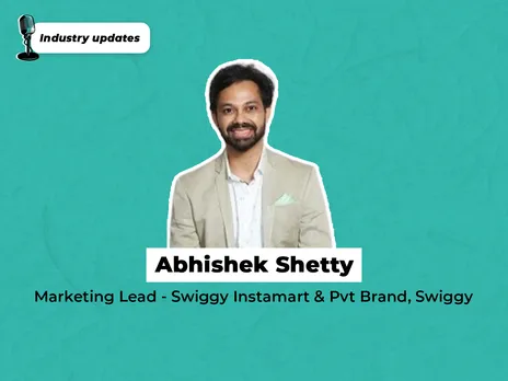 Abhishek Shetty joins Swiggy as the Marketing Lead for Swiggy Instamart and Private Brands