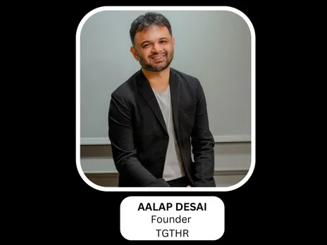 Aalap Desai launches ad agency, TGTHR